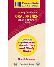 ESSENTIALS ORAL FRENCH LEAVING CERT HIGHER/ORDINARY LEVEL