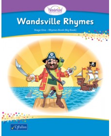 Wonderland Stage 1 Oral Language Development – Wandsville Rhymes (Big Book)