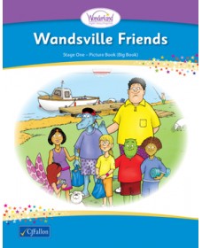 Wonderland Stage 1 Oral Language Development – Wandsville Friends (Big Book)