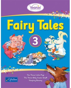 Wonderland Stage 1 Oral Language Development – Fairy Tales 3 (Big Book) 