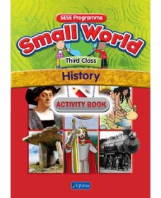 Small World History – Third Class Activity Book