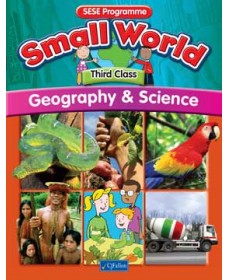 Small World Geography & Science – Third Class