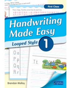 Handwriting Made Easy – Looped Style 1 (First Class)