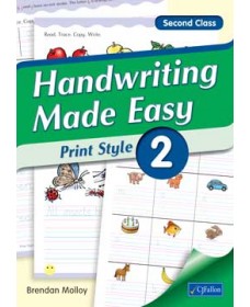 Handwriting Made Easy – Print Style 2 (Second Class)