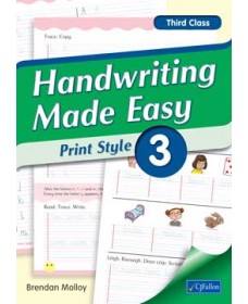 Handwriting Made Easy – Print Style 3 (Third Class)