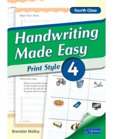 Handwriting Made Easy – Print Style 4 (Fourth Class)