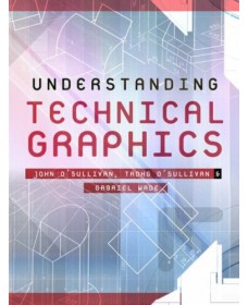 Understanding Technical Graphics Textbook & Workbook