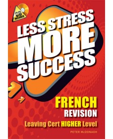 Less Stress More Success - LC French (Higher)