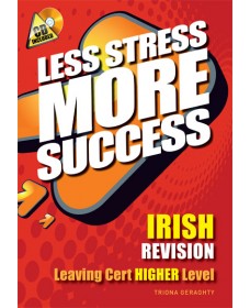Less Stress More Success - LC Irish (Higher)
