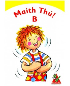 Maith Thú! B - Senior Infants Textbook