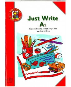 Just Write A1 (Introduction to joint script and cursive writing)
