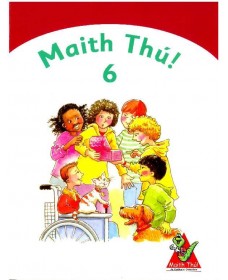 Maith Thú! 6 - 6th Class Textbook