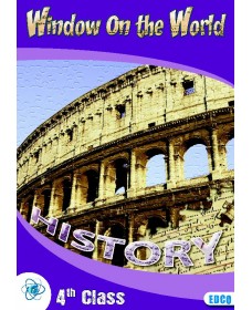 HISTORY WINDOW ON THE WORLD 4TH CLASS