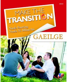 MAKE THE TRANSITION GAEILGE (2nd Edition)