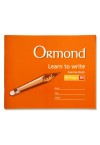 ORMOND 40pg B4 LEARN TO WRITE